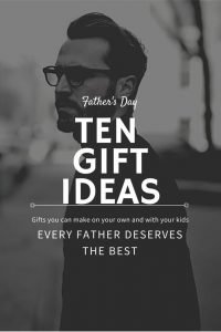 easy Father's Day Gifts