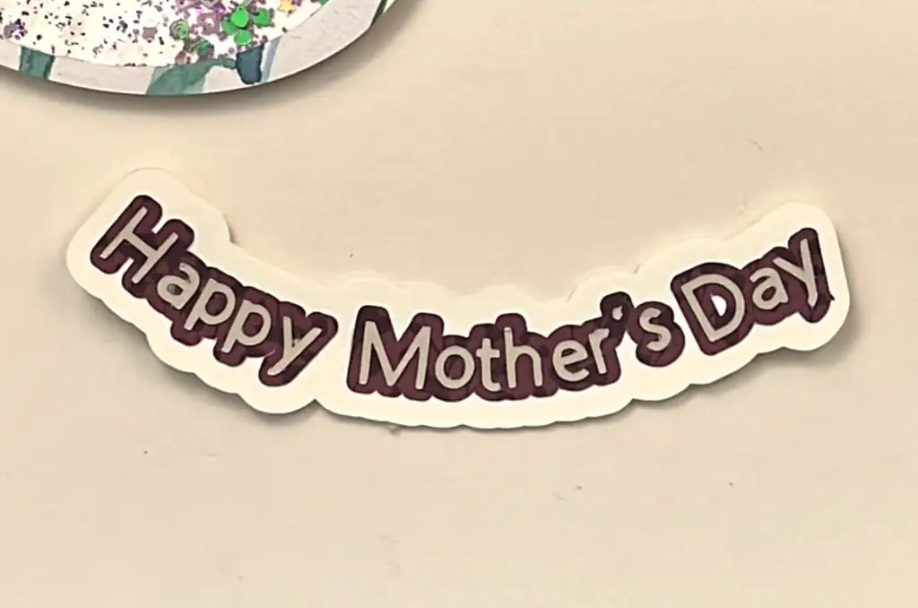 Assemble a Mother’s Day shaker card