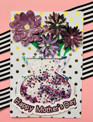 How to Assemble a Mother’s Day Shaker Card