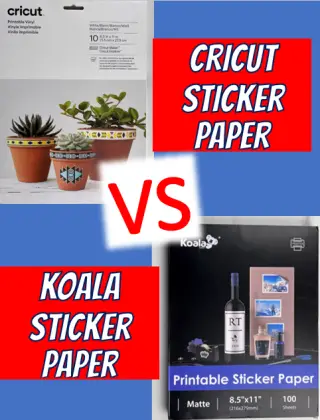 Cricut Sticker Paper vs Koala Sticker