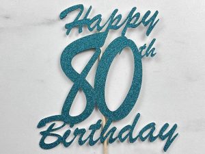 80th Birthday Cake Topper SVG File