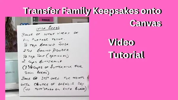 Transfer Family Keepsakes onto Canvas - Summit workshop - Video Tutorial - Image 3